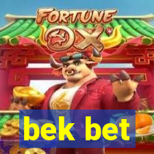 bek bet